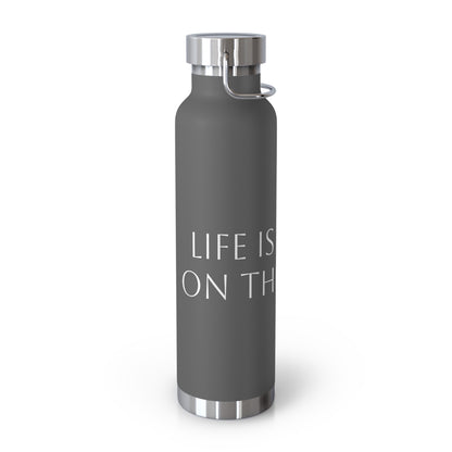 Water Bottle, Life is Better on the Water design, Stainless Steel Insulated Bottle, 22oz, Gift for Outdoorsy People, Beach Vacation